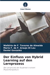 Einfluss von Hybrid Learning auf den Lernprozess
