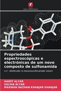 Propriedades espectroscópicas e electrónicas de um novo composto de sulfonamida