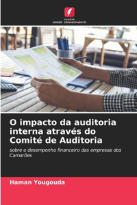 O impacto da auditoria interna através do Comité de Auditoria