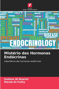Mistério das Hormonas Endócrinas