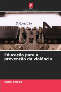 Educação para a prevenção da violência