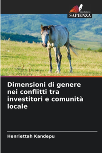 Dimensioni di genere nei conflitti tra investitori e comunità locale