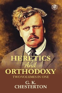 Heretics and Orthodoxy