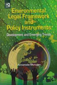 Environmental Legal Framework and Policy Instruments