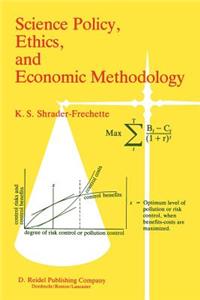 Science Policy, Ethics, and Economic Methodology
