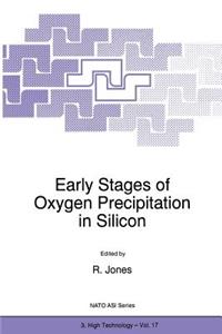 Early Stages of Oxygen Precipitation in Silicon