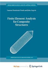 Finite Element Analysis for Composite Structures