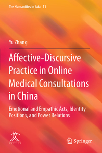 Affective-Discursive Practice in Online Medical Consultations in China