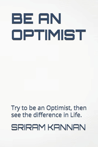 Be an Optimist