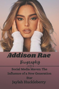 Addison Rae Biography