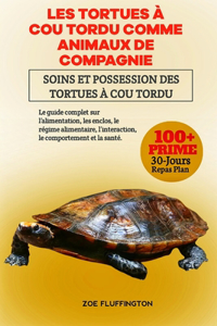 Les Tortues À Cou Tordu Comme Animaux de Compagnie