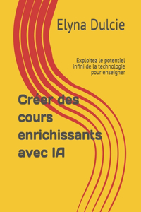 Créer des cours enrichissants avec IA