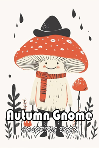 Autumn Gnome Coloring Book