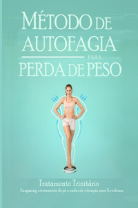 Método de autofagia para perder peso