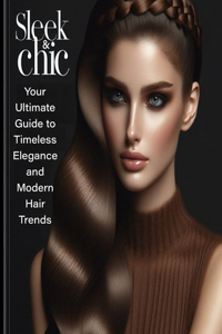 Sleek & Chic