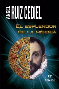 El esplendor de la miseria