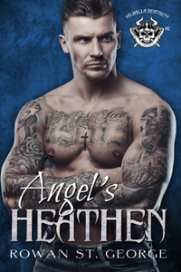 Angel's Heathen, Valhalla Heathens MC, Book 2