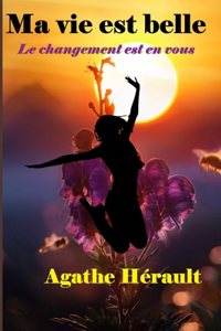 Ma vie est belle