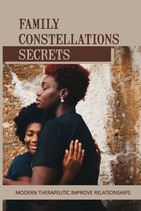 Family Constellations Secrets