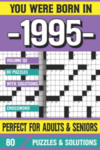 You Were Born In 1995