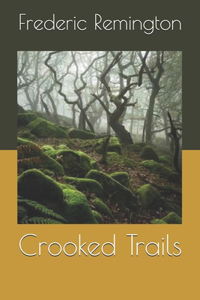 Crooked Trails