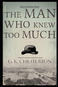 The Man Who Knew Too Much Illustrated