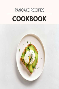 Pancake Recipes Cookbook