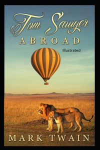 Tom Sawyer Abroad Illustrated