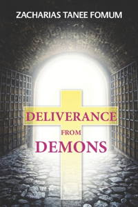 Deliverance From Demons