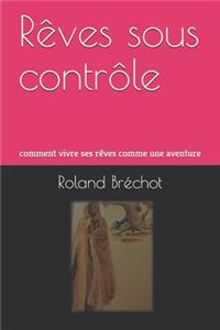 Rêves sous contrôle