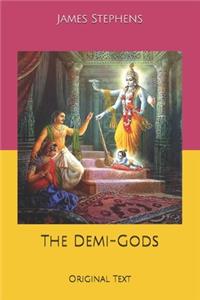 The Demi-Gods