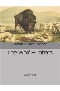 The Wolf Hunters