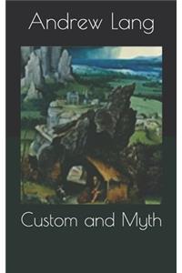 Custom and Myth