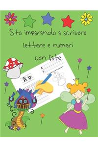 Sto imparando a scrivere lettere e numeri con fate