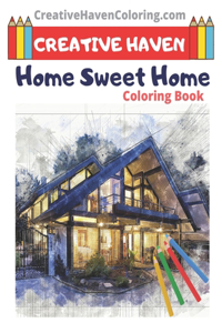 Creative Haven Home Sweet Home Coloring Book