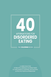 40 Affirmations For Disordered Eating