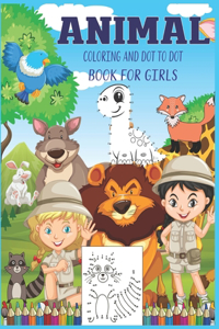 Animal Coloring and Dot to Dot Book For Girls