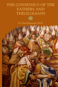 Consensus of the Fathers and Theologians