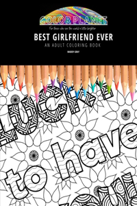 Best Girlfriend Ever