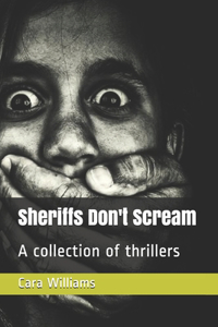 Sheriffs Don't Scream
