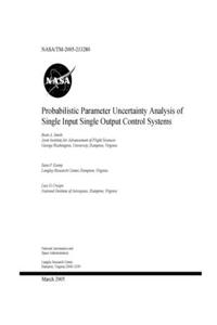 Probabilistic Parameter Uncertainty Analysis of Single Input Single Output Control Systems