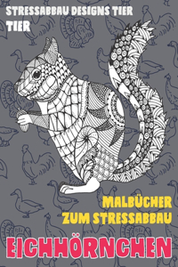 Malbücher zum Stressabbau - Stressabbau Designs Tier - Tier - Eichhörnchen