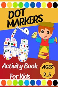 Dot markers Activity Book For Kids