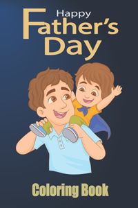 Happy Father's Day Coloring Book