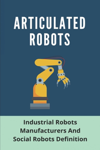 Articulated Robots