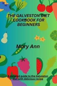 Galveston Diet Cookbook for Beginners