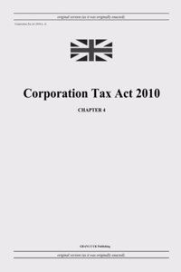 Corporation Tax Act 2010 (c. 4)