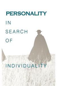 Personality in Search of Individuality