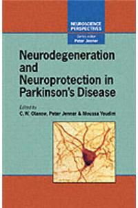 Neurodegeneration and Neuroprotection in Parkinson's Disease