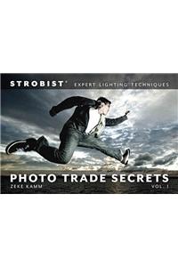 Strobist Photo Trade Secrets Volume 1